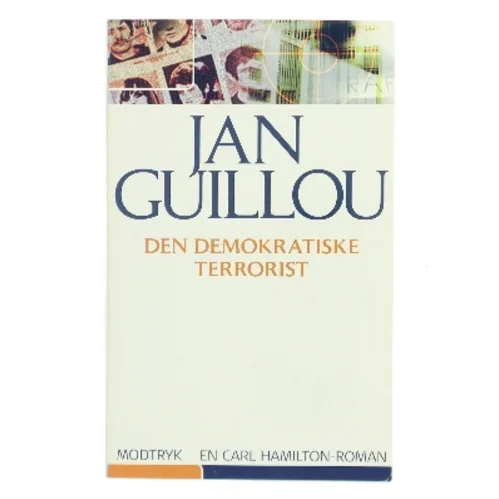 Den demokratiske terrorist af Jan Guillou (Bog)