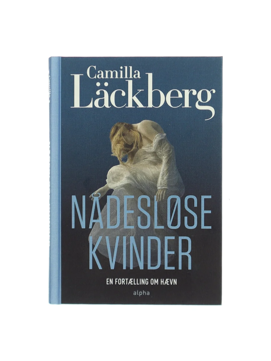 Forsiden af Nådesløse kvinder (Kvinnor utan nåd) af Camilla Läckberg