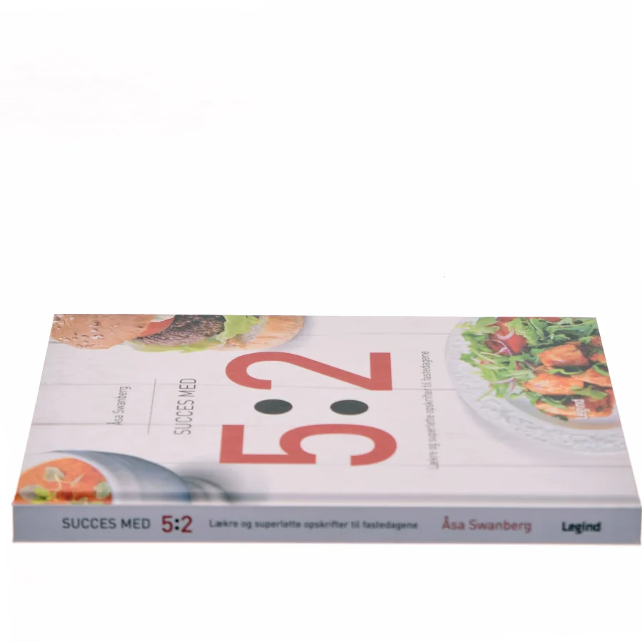 Succes med 5:2 : lækre og superlette opskrifter til fastedagene af Åsa Swanberg (Bog)