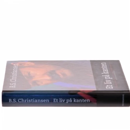 Et liv på kanten af B.S. Christiansen (Bog)