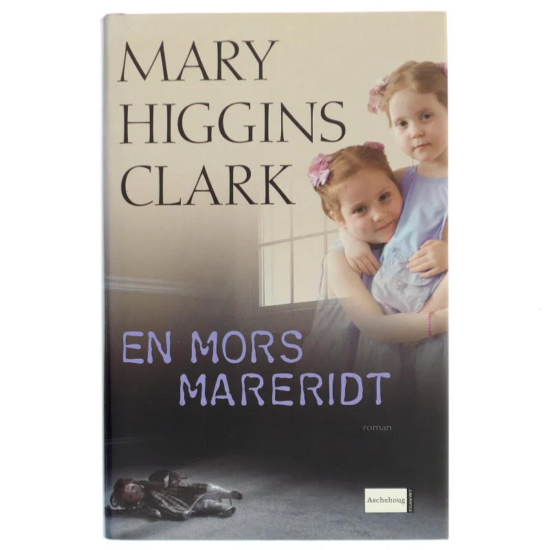 En mors mareridt af Mary Higgins Clark (Bog)