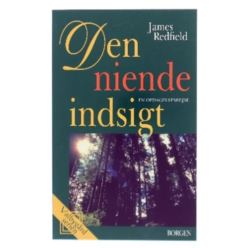 Den niende indsigt : en opdagelsesrejse af James Redfield (Bog)
