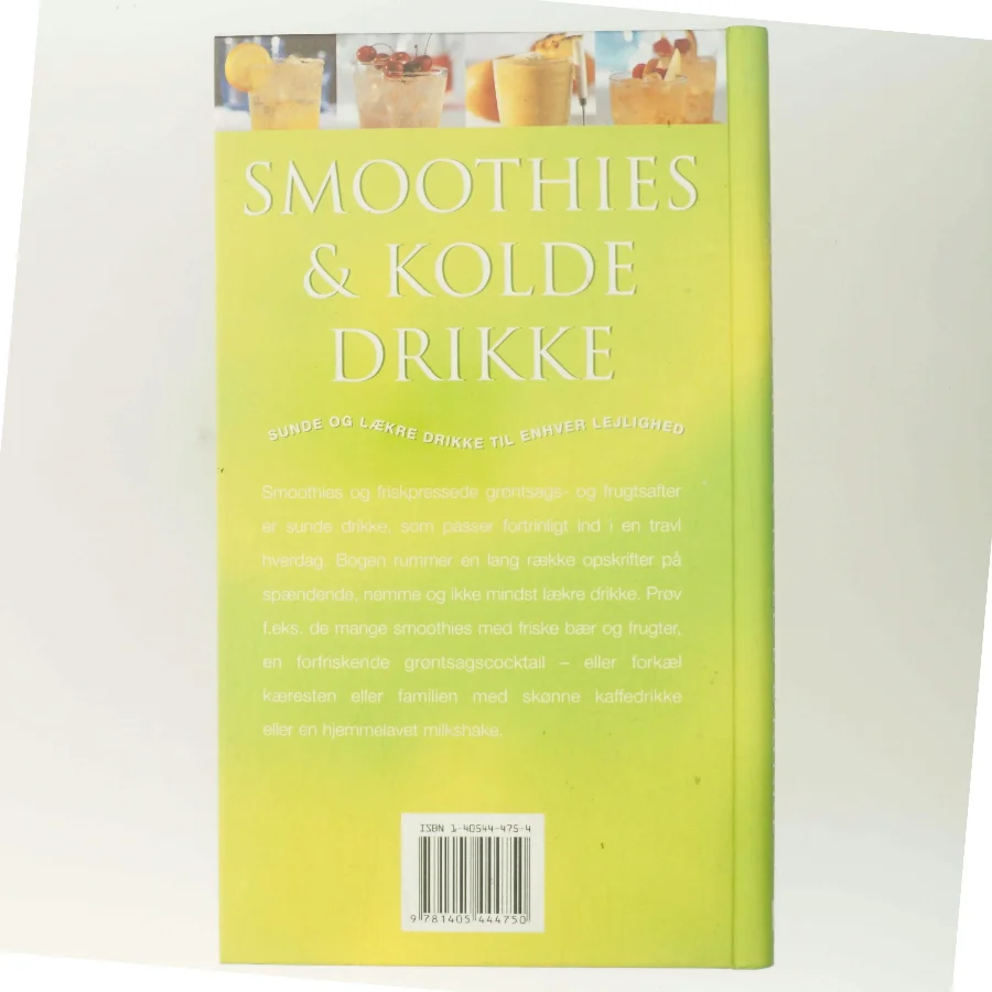 Smoothies & kolde drikke : Sunde og lækre drikke til enhver lejlighed af Ambridge Christine (Bog)