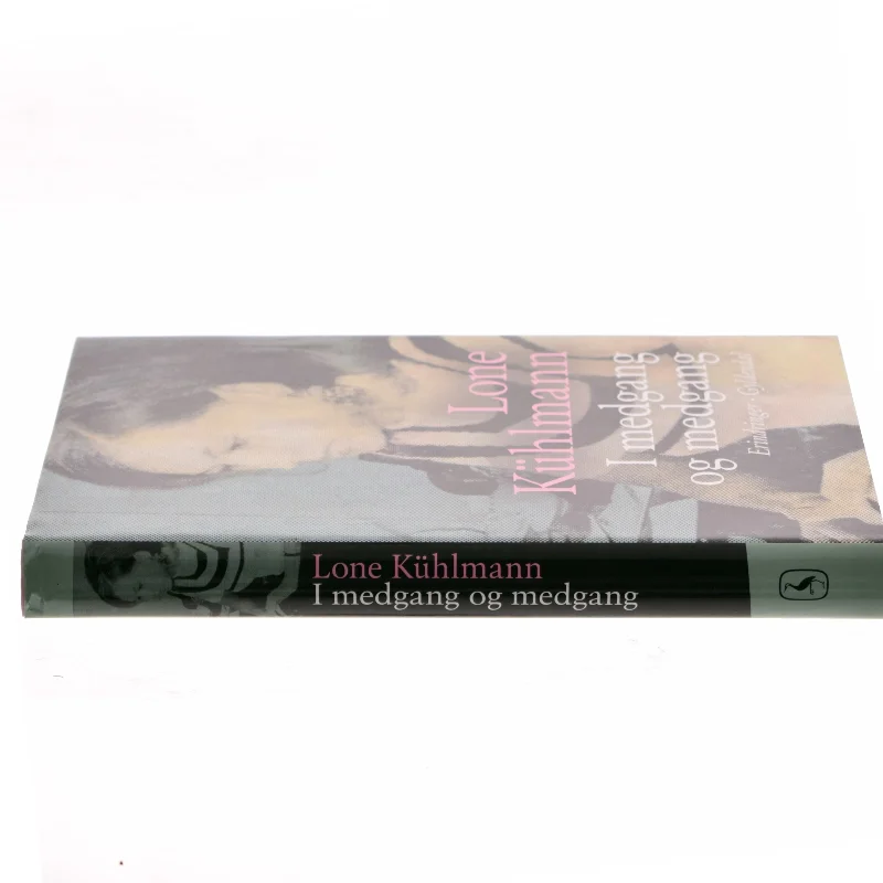 I medgang og modgang af Lone Kühlmann (Bog)