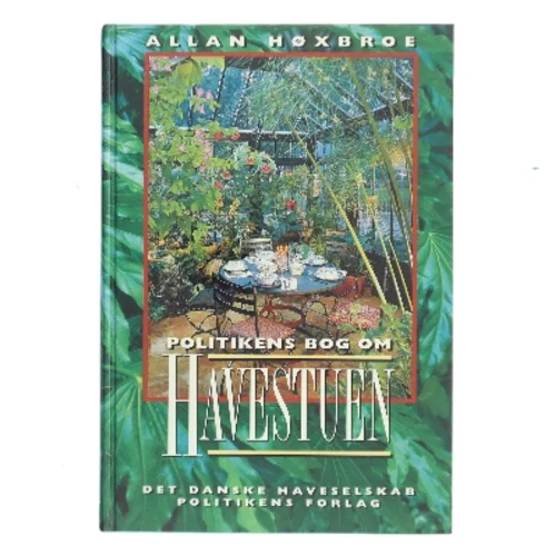Politikens bog om havestuen af Allan Høxbroe (Bog)