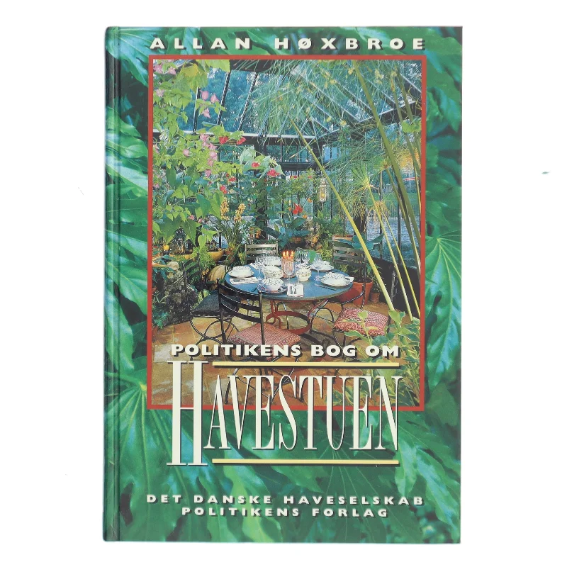 Politikens bog om havestuen af Allan Høxbroe (Bog)