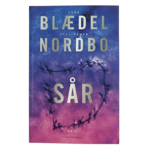 Sår af Sara Blædel (Bog)