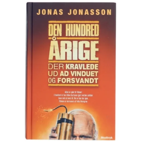 Den hundredårige der kravlede ud ad vinduet og forsvandt af Jonas Jonasson (Bog)