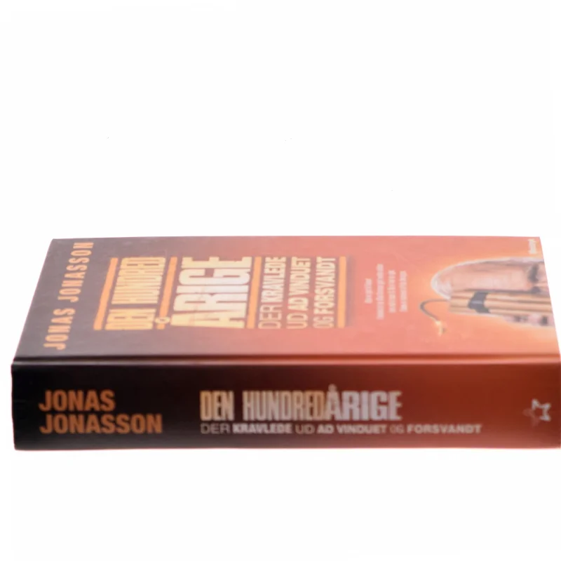 Den hundredårige der kravlede ud ad vinduet og forsvandt af Jonas Jonasson (Bog)