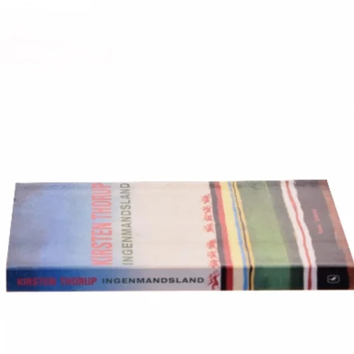 Ingenmandsland : roman af Kirsten Thorup (Bog)