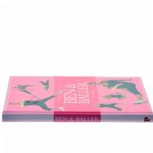 Politikens bog om ben & baller af Birgitte Nymann (Bog)