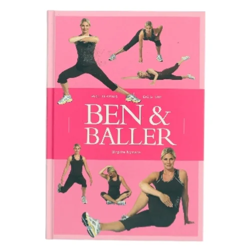 Politikens bog om ben & baller af Birgitte Nymann (Bog)