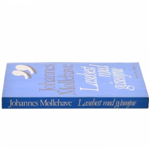 Læsehest med gåseøjne af Johannes Møllehave (Bog)