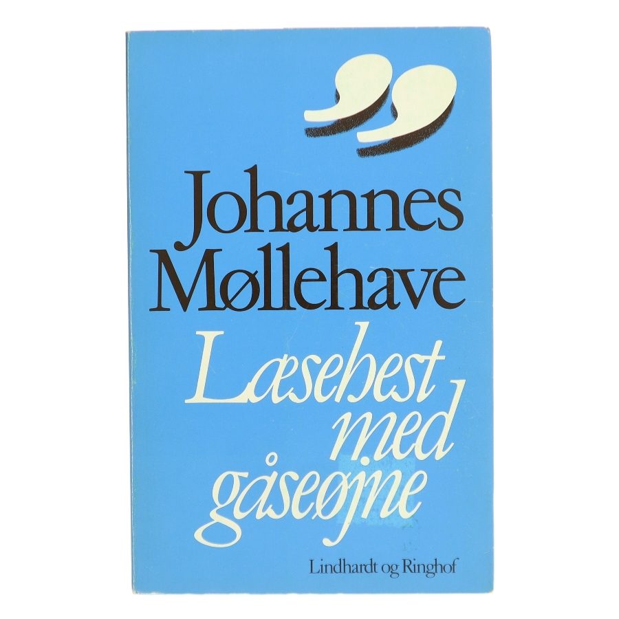 Læsehest med gåseøjne af Johannes Møllehave (Bog)