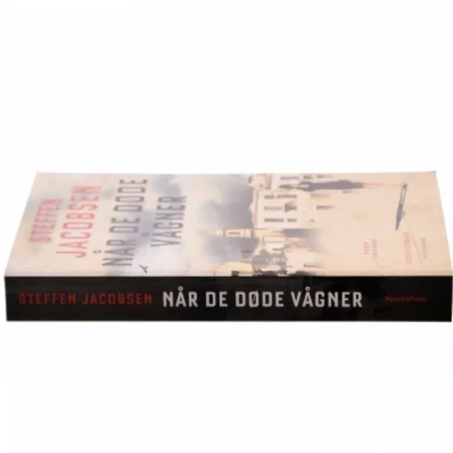 Når de døde vågner : spændingsroman af Steffen Jacobsen (f. 1956) (Bog)