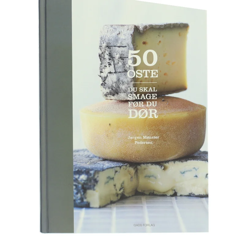 50 oste du skal smage før du dør af Jørgen Mønster Pedersen (Bog)