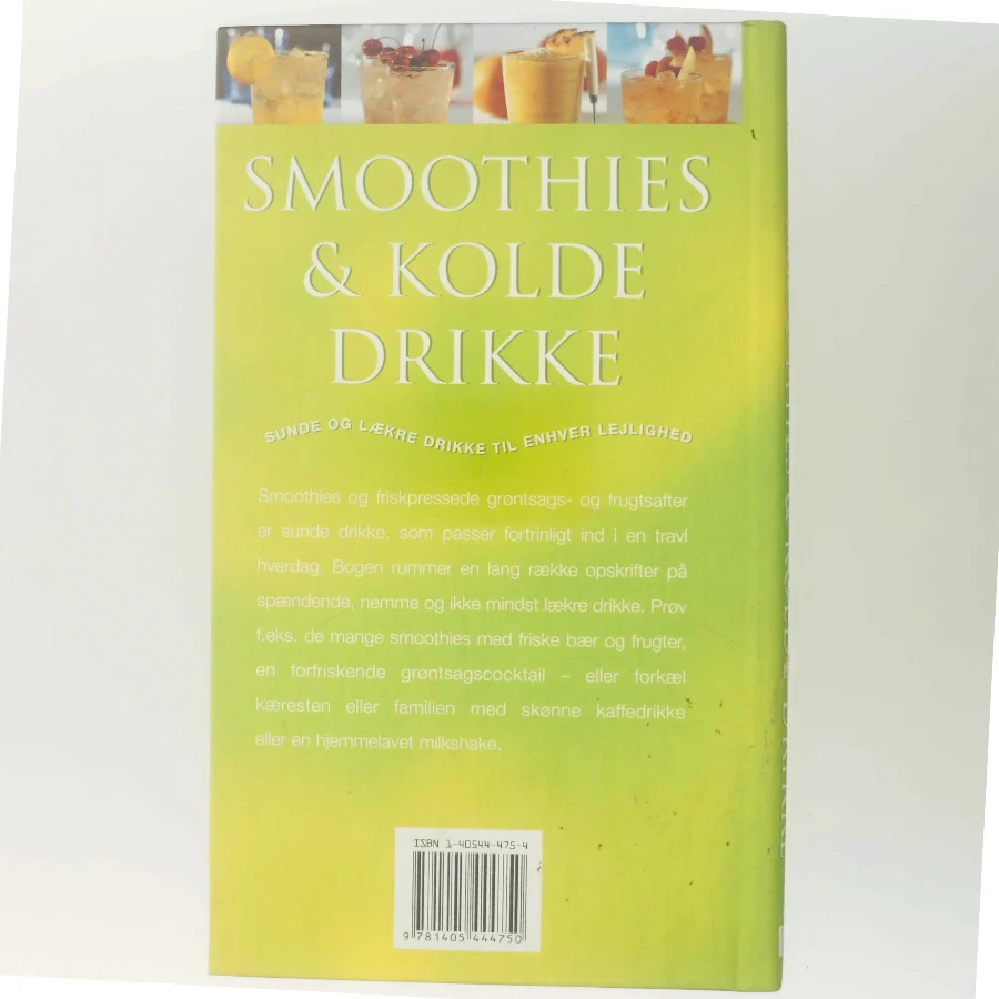 Smoothies & kolde drikke : Sunde og lækre drikke til enhver lejlighed af Ambridge Christine (Bog)