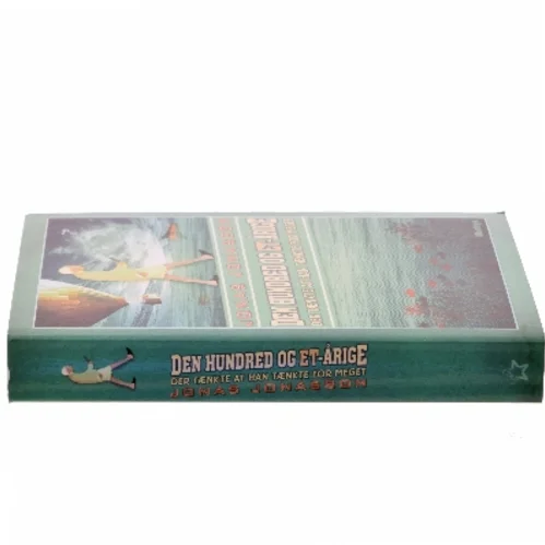 Den hundred og et-årige der tænkte at han tænkte for meget af Jonas Jonasson (Bog)