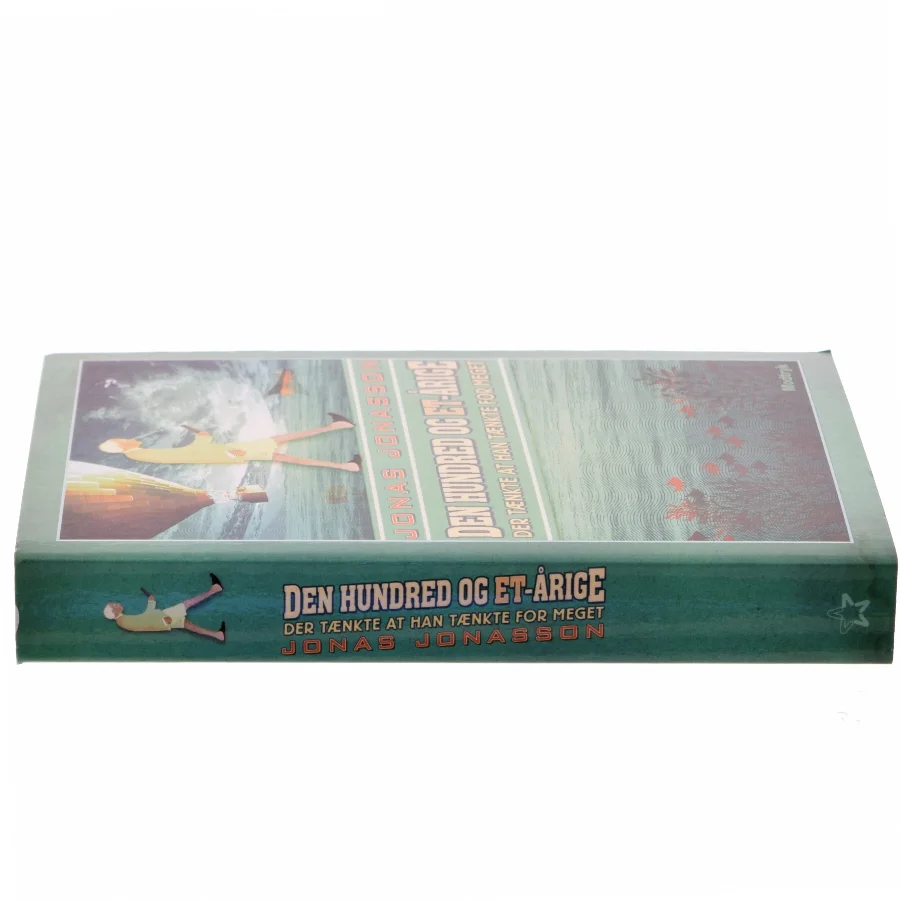 Den hundred og et-årige der tænkte at han tænkte for meget af Jonas Jonasson (Bog)