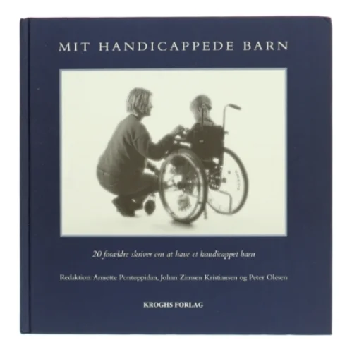 Mit Handicappede Barn af Annette Pontoppidan (Bog)