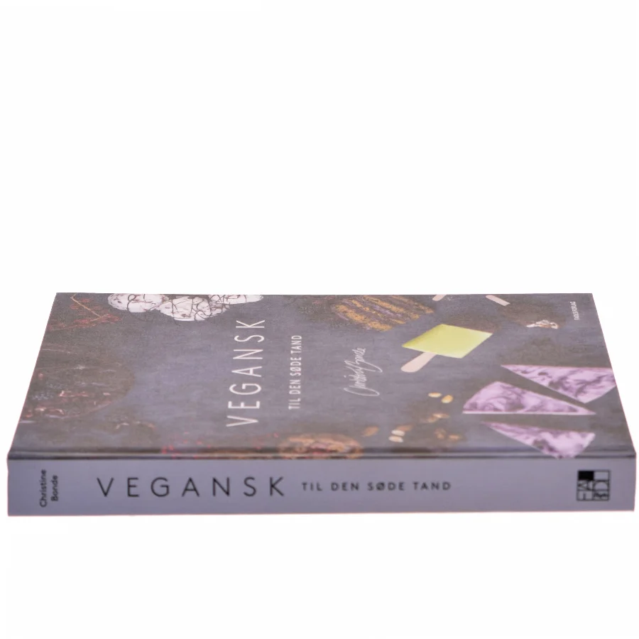 Vegansk til den søde tand af Christine Bonde (Bog)