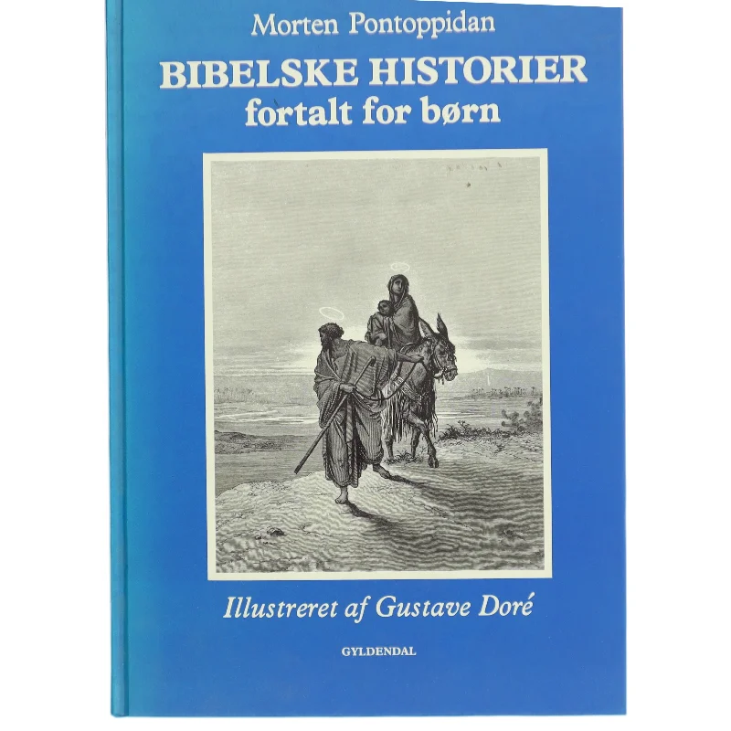 Bibelske historier : fortalt for børn af Morten Pontoppidan (Bog)
