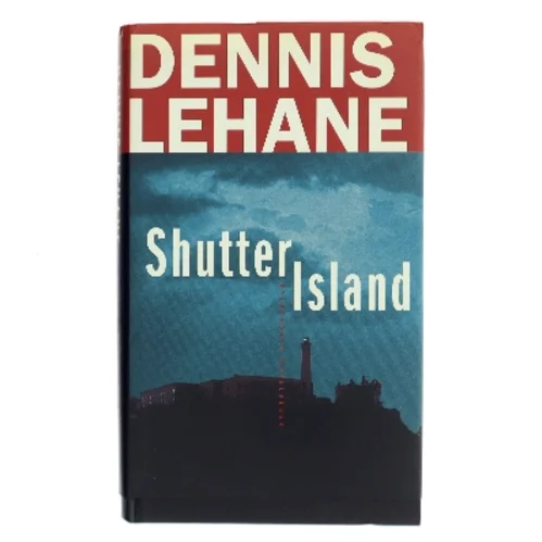 Shutter Island af Dennis Lehane (Bog)