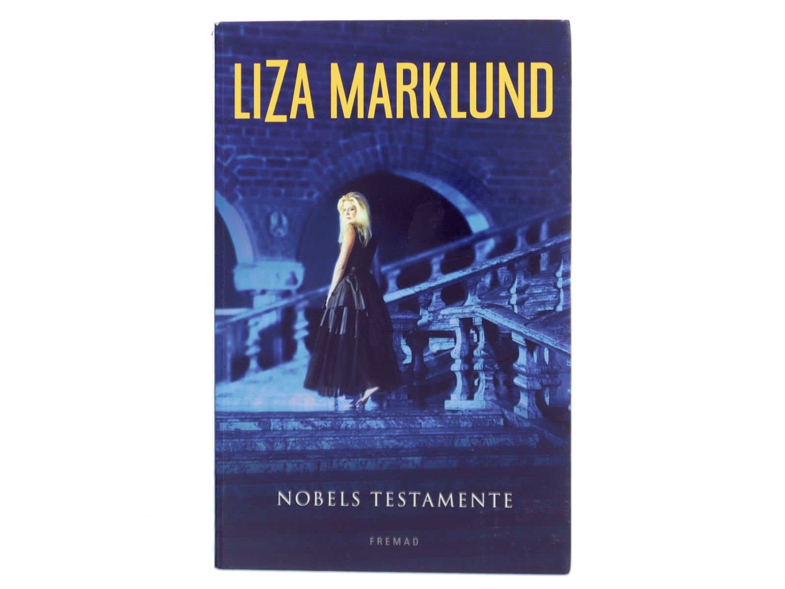 Nobels testamente af Liza Marklund (Bog)