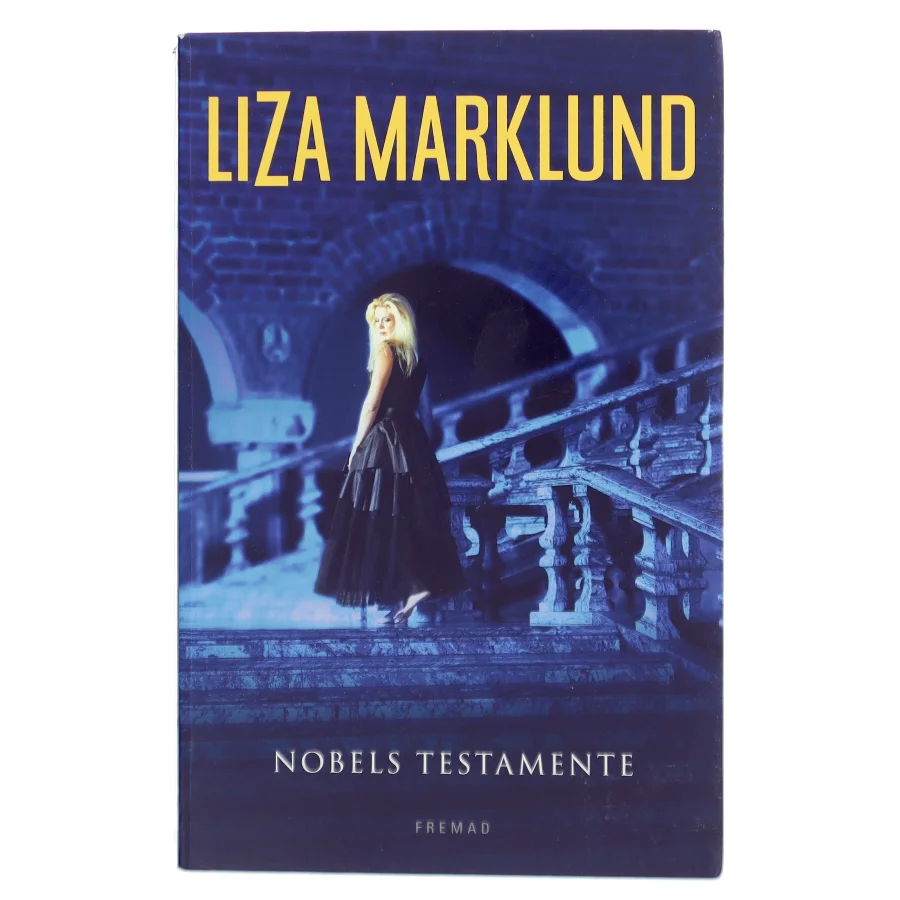 Nobels testamente af Liza Marklund (Bog)