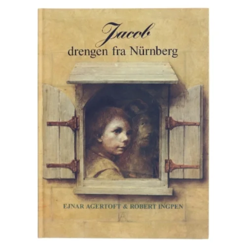 Jacob, drengen fra Nürnberg af Ejnar Agertoft (Bog)