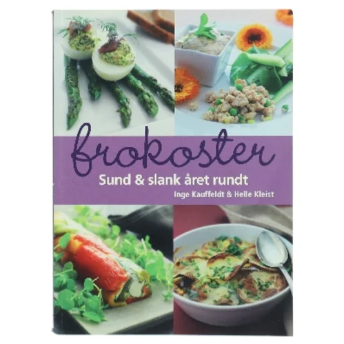 Frokoster : sund & slank året rundt af Inge Kauffeldt (Bog)