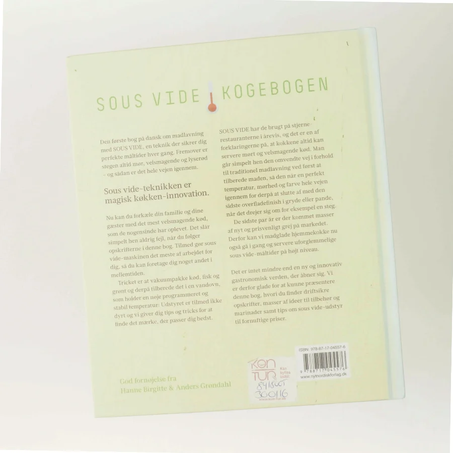 Sous vide kogebogen : mørt og velsmagende med vakuum og vandovn af Hanne Birgitte Grøndahl (Bog)