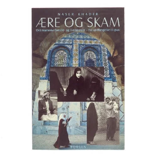 Ære og skam af Naser Khader (Bog)