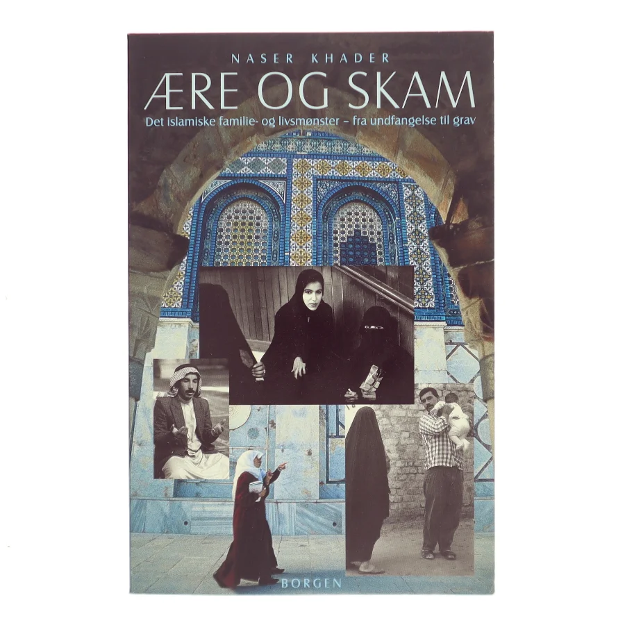 Ære og skam af Naser Khader (Bog)
