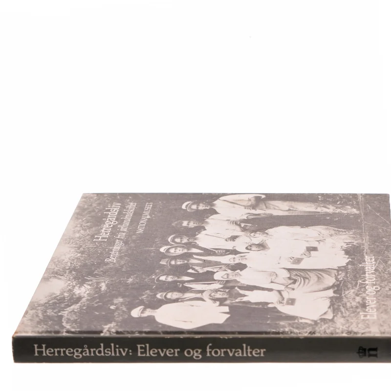 Herregårdsliv: Beretninger fra århundredskiftet (Bog)