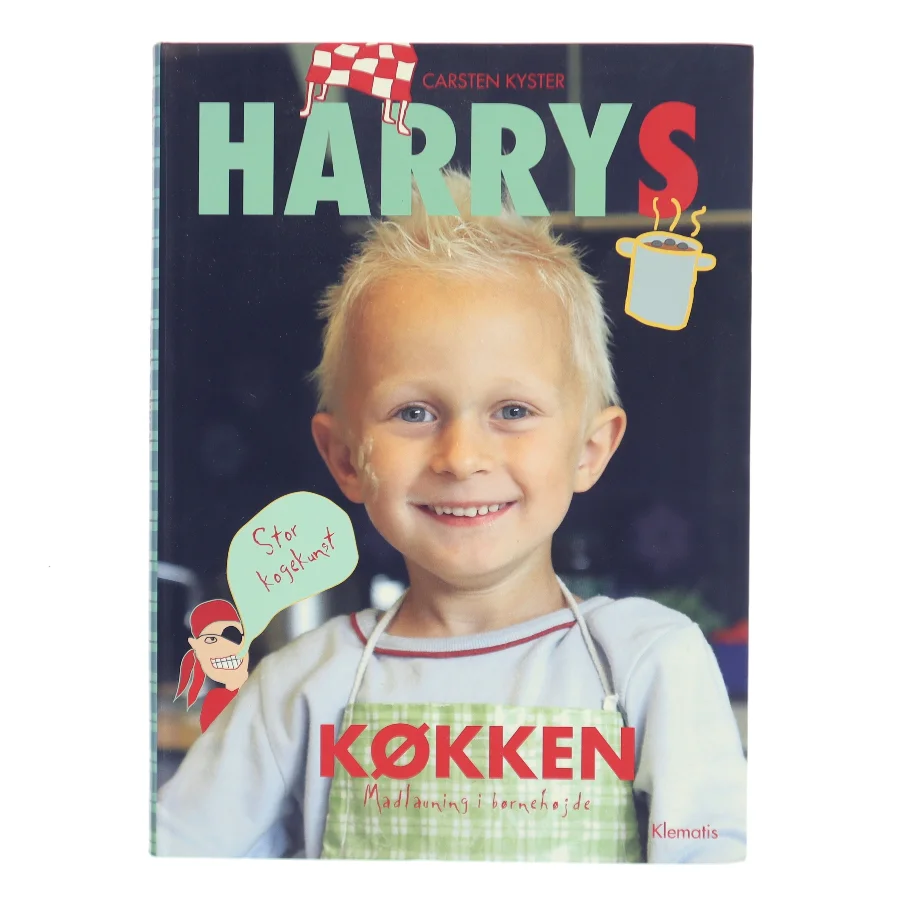 Harrys køkken : madlavning i børnehøjde af Carsten Kyster (Bog)