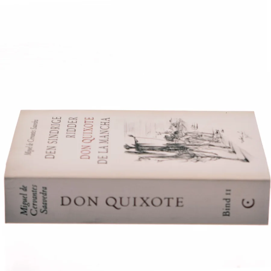 Den sindrige ridder Don Quixote de la Mancha. Bind 2 af M. de Cervantes Saavedra (Bog)