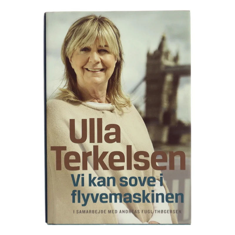 Vi kan sove i flyvemaskinen af Ulla Terkelsen (Bog)