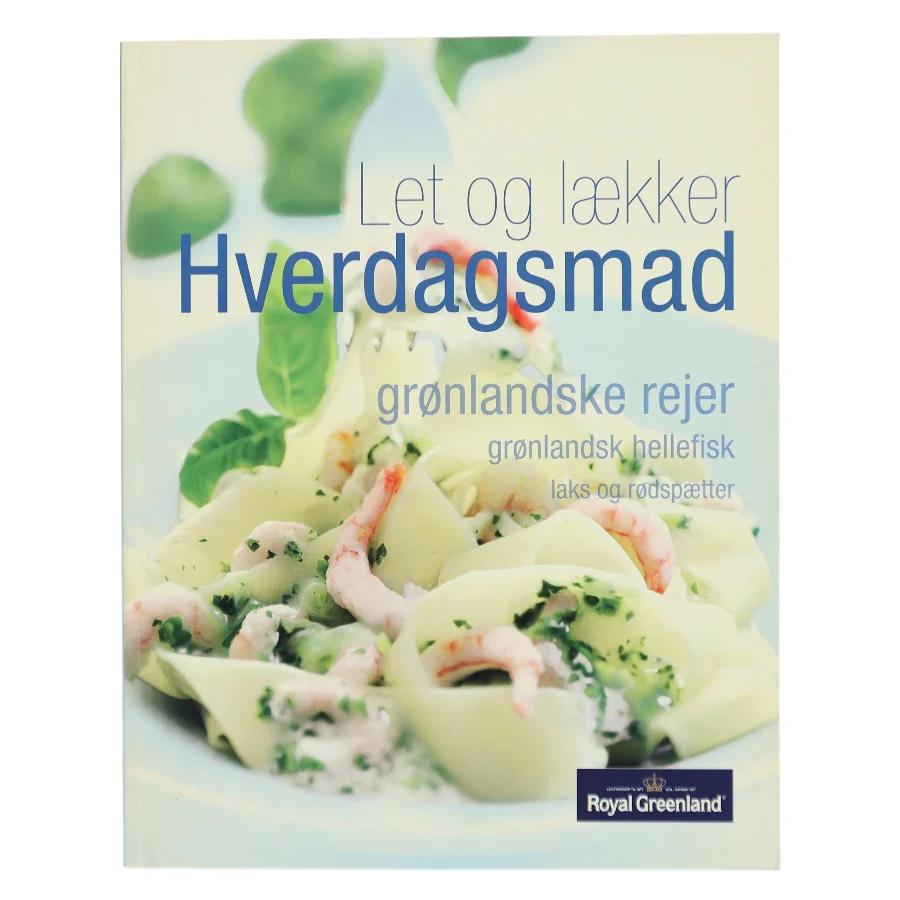 Let og lækker Hverdagsmad (Bog)