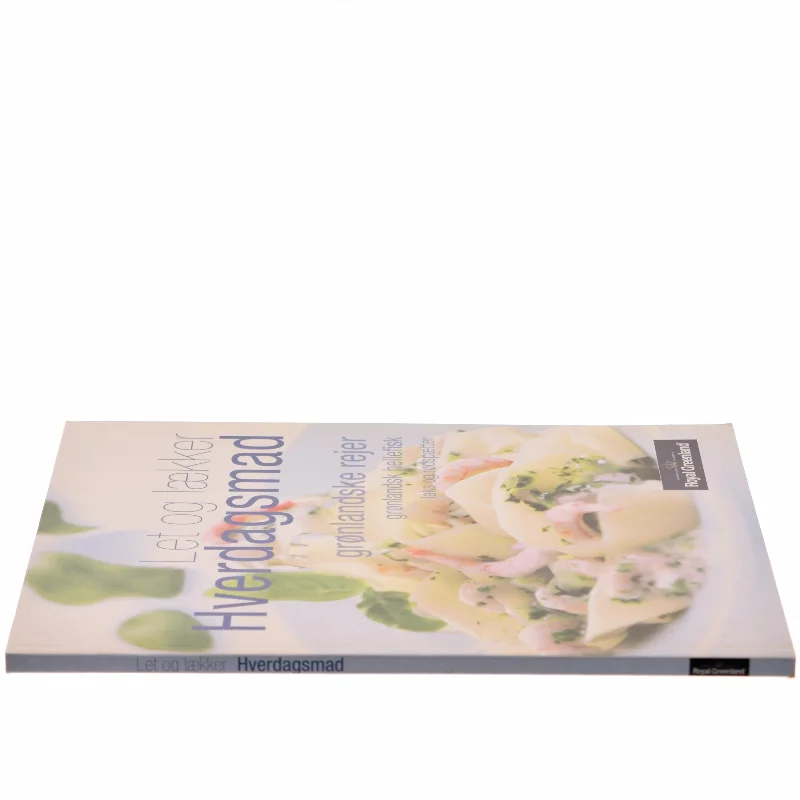 Let og lækker Hverdagsmad (Bog)