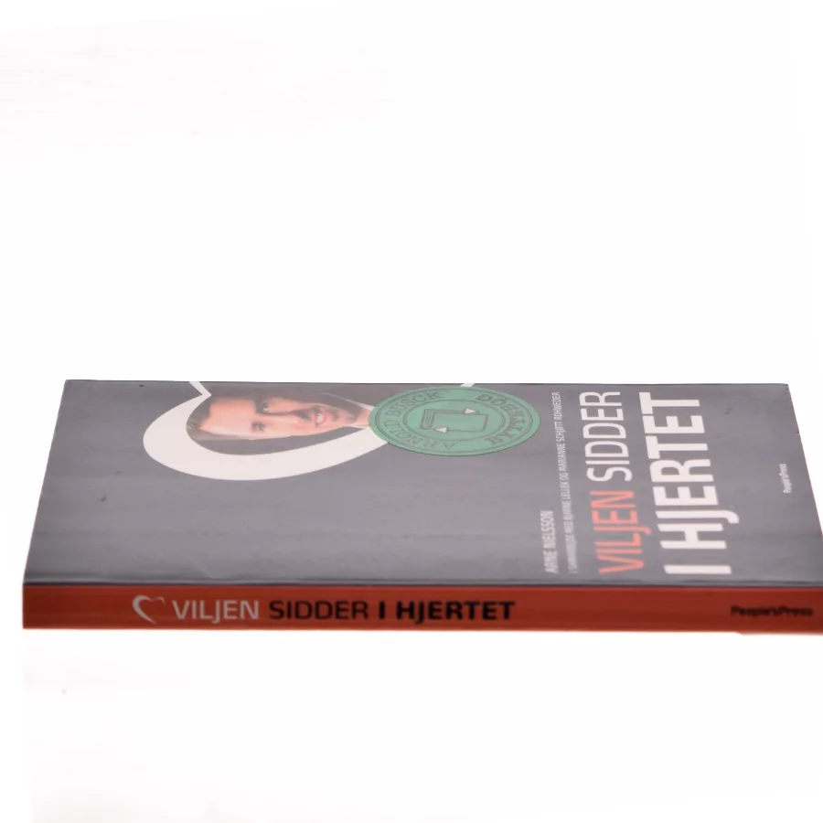 Viljen Sidder i Hjertet af Arne Nielsson (Bog)