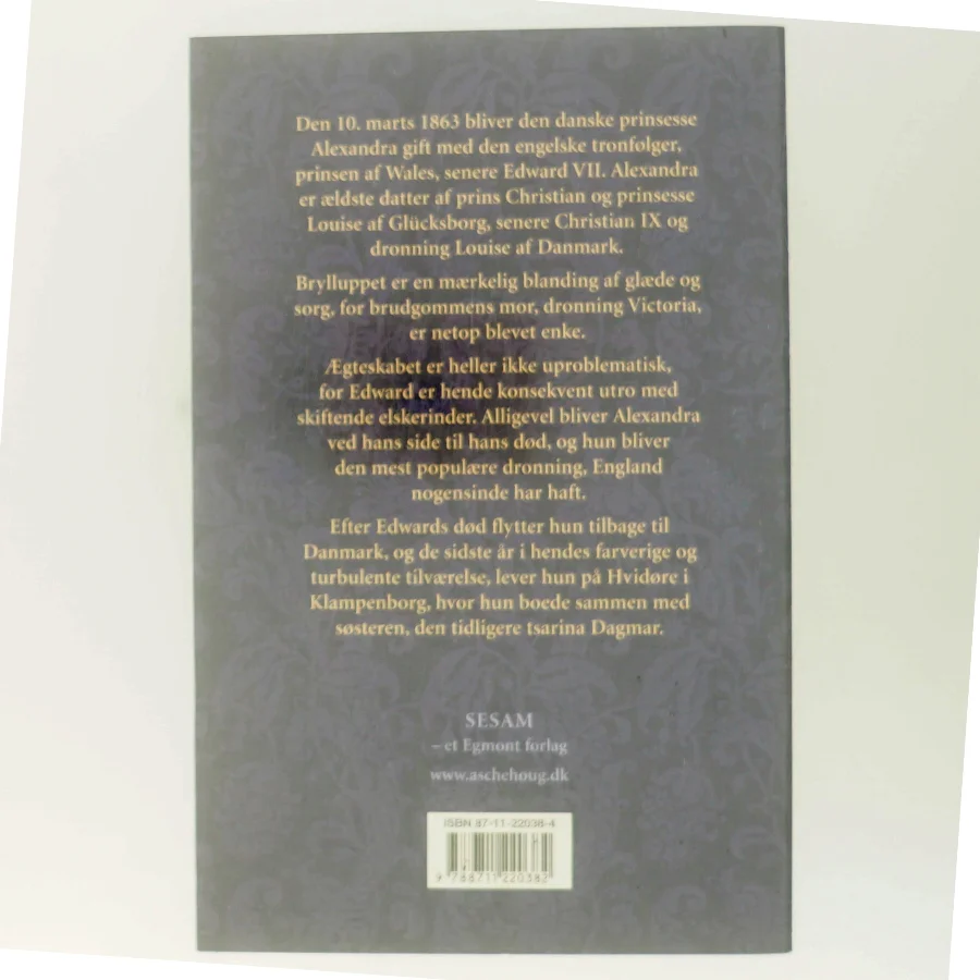 Alexandra : prinsesse af Danmark : dronning af England af E. E. P. Tisdall (Bog)