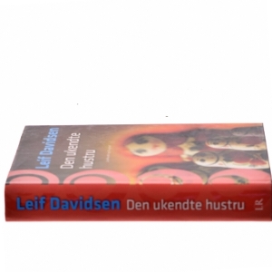 Den Ukendte Hustru af Leif Davidsen (Bog)