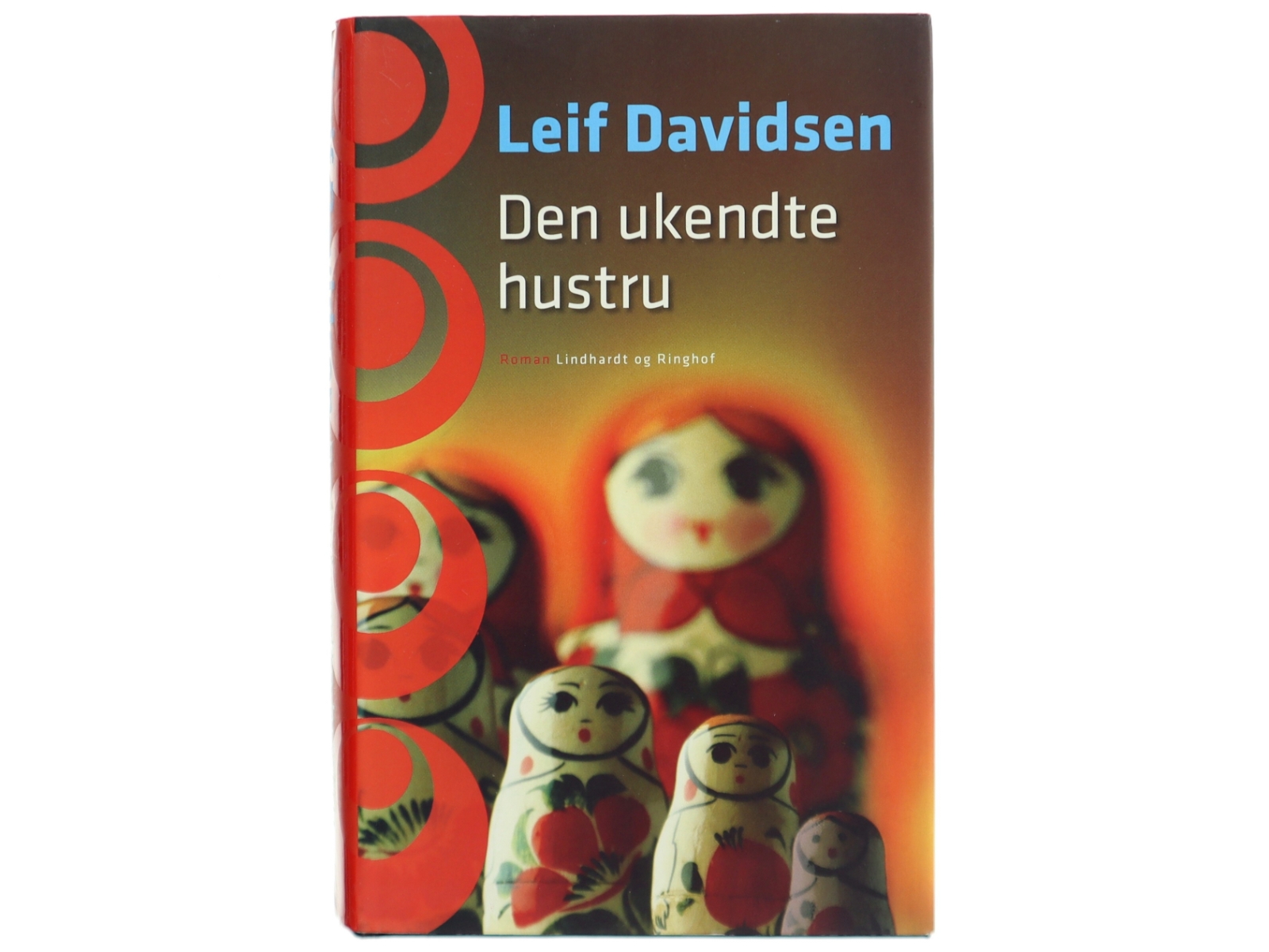 Den Ukendte Hustru af Leif Davidsen (Bog)