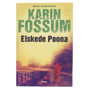 Elskede Poona af Karin Fossum (Bog)