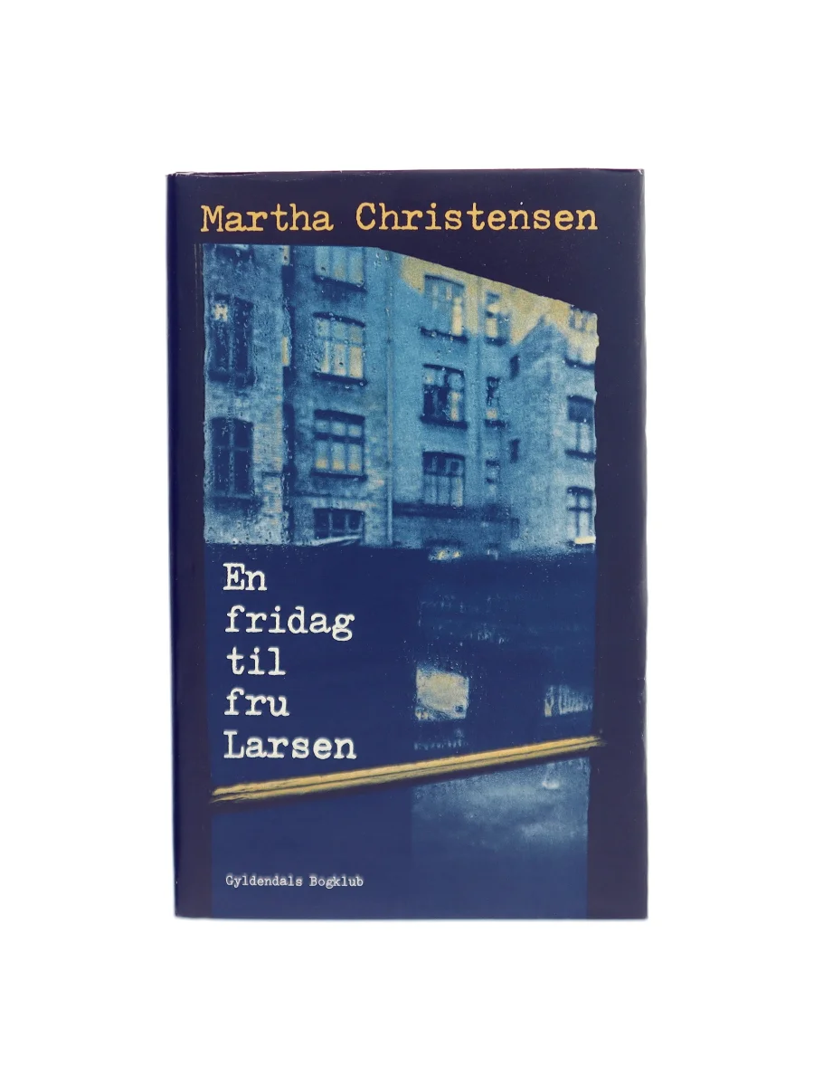 Forsiden af En fridag til fru Larsen af Martha Christensen