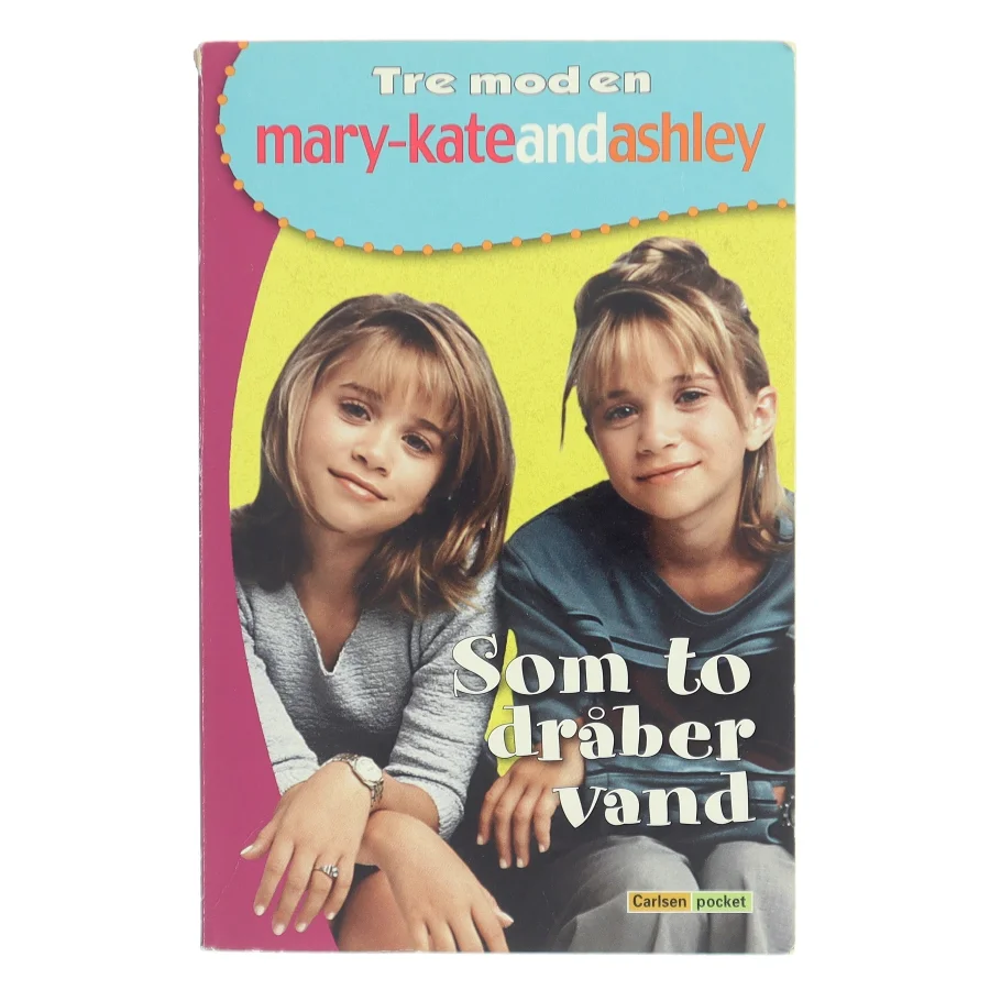 Som to dråber vand af Mary-Kate and Ashley Olsen (Bog)