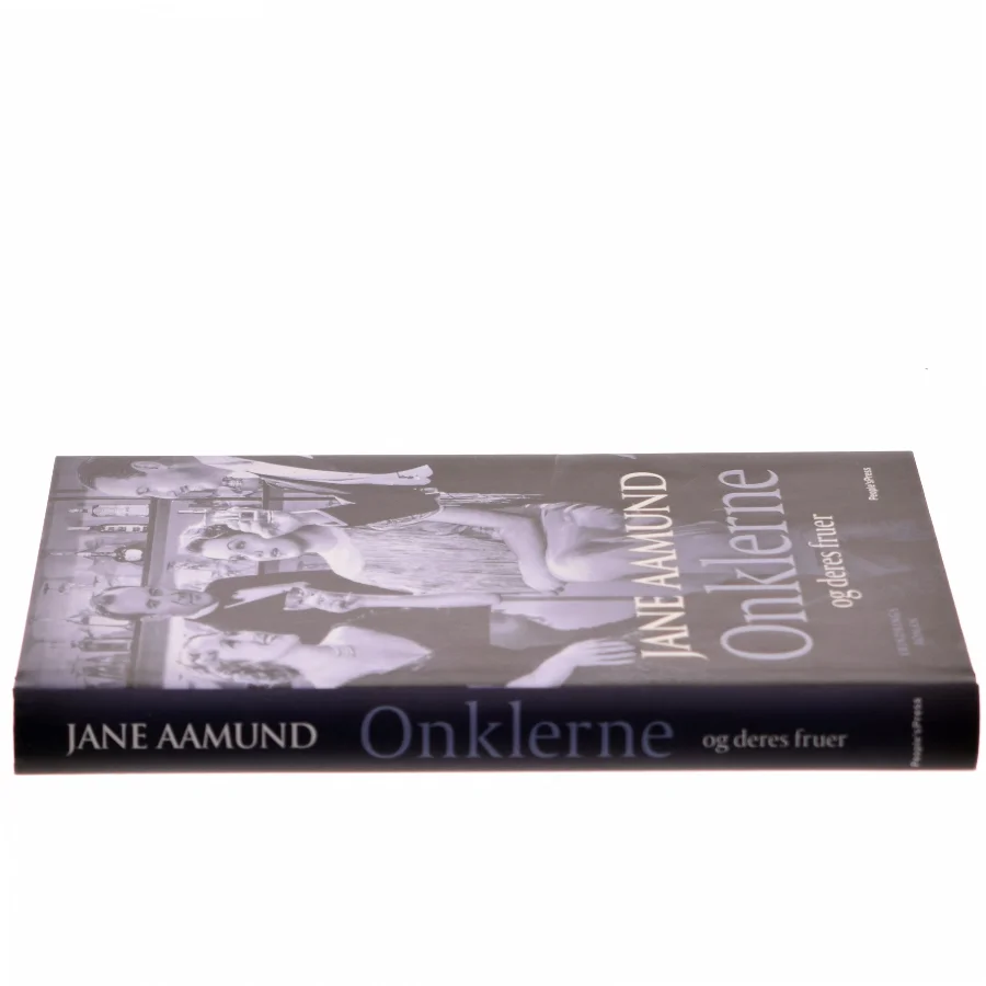 Onklerne og deres fruer af Jane Aamund (Bog)