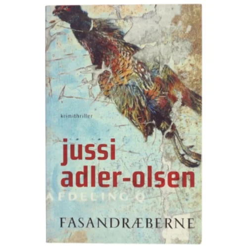 Fasandræberne : krimithriller af Jussi Adler-Olsen (Bog)