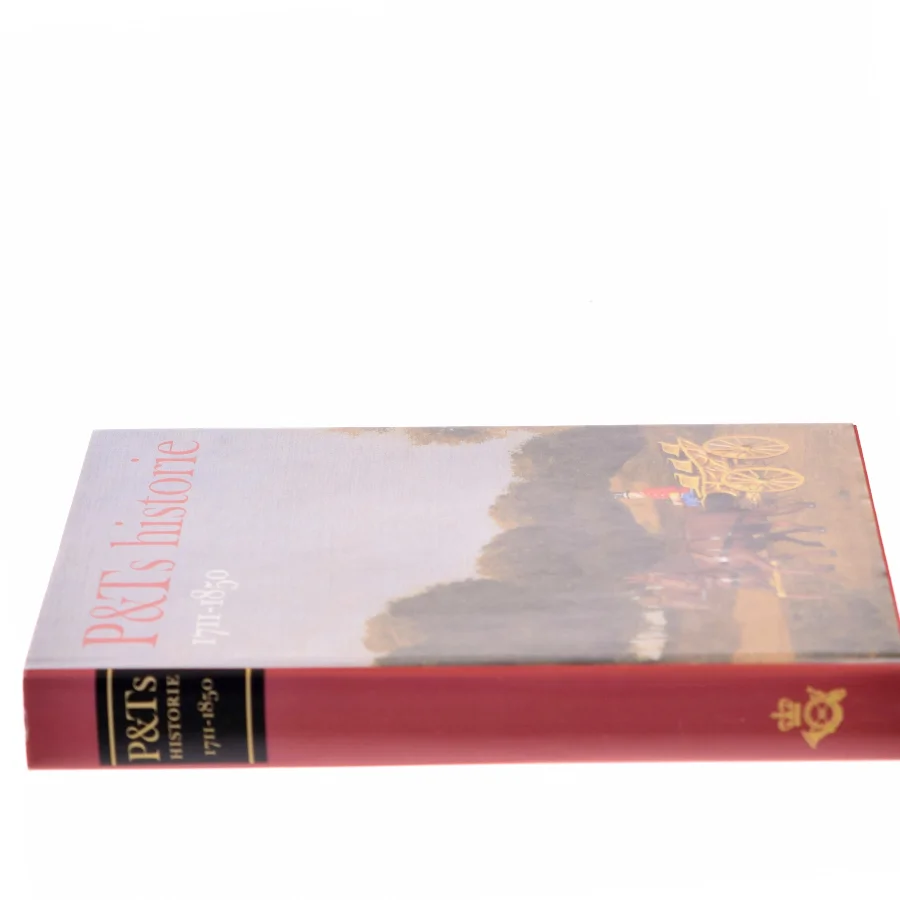 P&Ts historie 1711-1850 af <Bog forfattere ikke identificeret> (Bog)